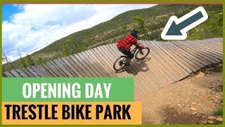 Trestle Bike Park Opening Day