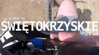 świętokrzyskie trip 1 part 1