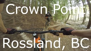 Lower Crown Point - Rossland, BC