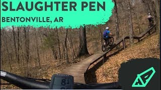 A Tour of the Slaughter Pen Trail System in...