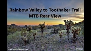 Rainbow Valley to Toothaker Trail - MTB Rear...