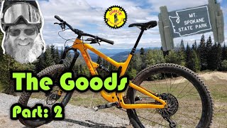 The Goods 290 Part 2: Mt. Spokane