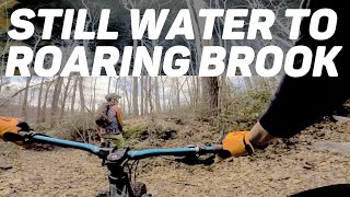 mtb adventure - Still water to Roaring Brook