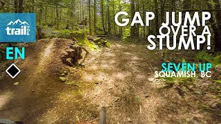 There a gap jump over a stump: Seven Up ||...