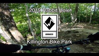 Rabbit Hole 2019 Killington Bike Park