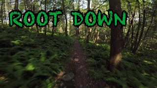 Root Down - Blue Mountain Bike Park