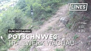 Potschnweg - Trailwerk Wachau | LINES