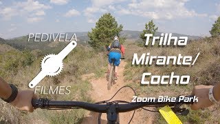 ZOOM BIKE PARK - MIRANTE E COCHO - TURBO LEVO...