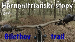 Hornonitriannske stopy - Gilethov Trail
