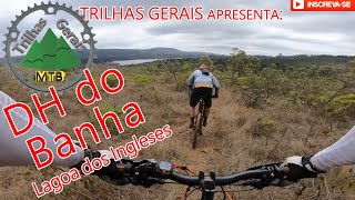 Trilha DH do Banha na Lagoa dos Ingleses com...