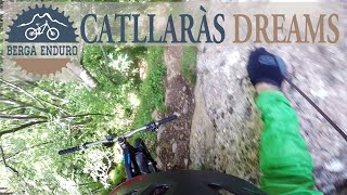 Catllaràs Dreams | Berga Enduro Trails