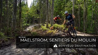 Bonvelo Destination | Secteur Maelström,...