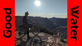 Chasing Up The Sun! Mountain Biking Good Water...