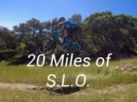 20 Miles of S.L.O. (CCCMB May 2017 MTB Contest...