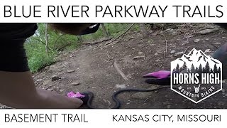 BuRP | BLUE RIVER PARKWAY TRAILS | BASEMENT...