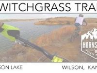 SWITCHGRASS TRAIL | WILSON LAKE | KANSAS |