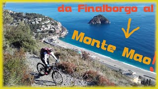 MTB #08 Finalborgo - Cima Monte Mao All Mountain