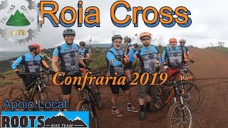 Roia Cross Confraria 2019 .Rolé no Retiro e...