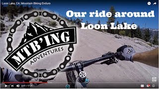 Loon Lake, CA: Mountain Biking