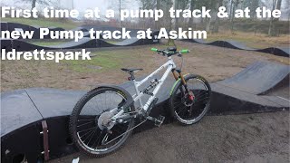 First riding a pumptrack & new Pump track...