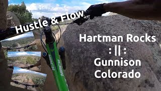 Hustle And Flow | Mountain Biking Hartman...