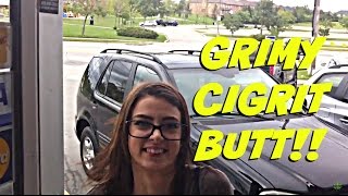 TBO: DRAG'IN A DIRTY CIGRIT BUTT!