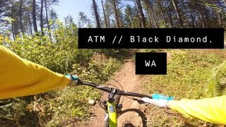 ATM // Black Diamond, WA Mountain Bike Trails...