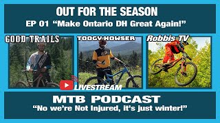 Out for the Season Mountain Bike Podcast with...