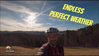 Endless Perfect Mountain Biking Weather -...