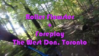 Mountain Biking: Roller Flowster + Foreplay,...