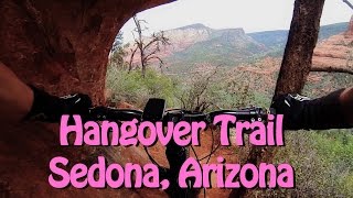 Mountain Biking: Hangover Trail, Sedona, Arizona
