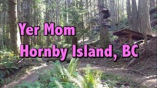 Mountain Biking: Yer Mom, Hornby Island,...