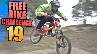 THE FREE BIKE CHALLENGE - PART 19 - DOWNHILL...