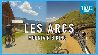 Mountain biking in Les Arcs with 'Will-I-Ride'