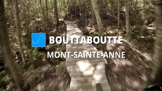 La Boutteaboutte | Mont-Sainte-Anne | Quebec...