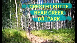Crested Butte - Dr. Park (Bear Creek)
