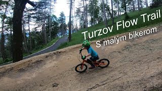 Turzov flow trail s malým bikerom