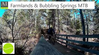 Farmlands & Bubbling Springs MTB Ride...