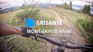 La Grisante | Mont-Sainte-Anne | Quebec City MTB