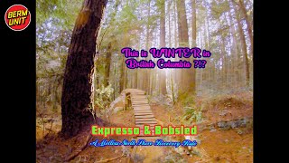BEST TRAILS OF THE NORTH SHORE! // EXPRESSO...