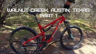 Walnut Creek in Austin, Texas - Part 1