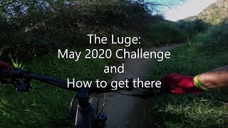 May 2020 MTB Challenge Luge Orange County...