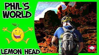 Phil's World 2011 'Lemon Head Trail'