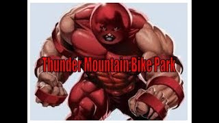 Juggernaut @ Thunder Mtn
