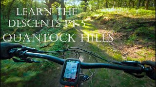 LEARN THE DESCENTS PT5 QUANTOCK HILLS