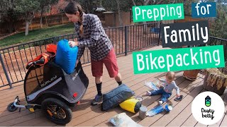 Preparing for our First Family Bike Packing...