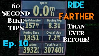 60SBT: Ep. 10 - Ride Farther Than Ever Before!