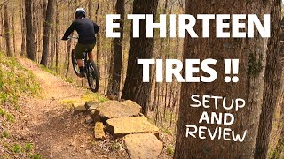 E Thirteen Tires // Setup and Review