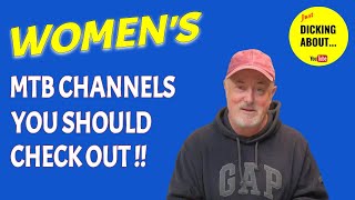 Women's MTB channels you should check out! |...