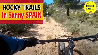 Rocky Trails in Sunny Spain PART 1 | Dicking About